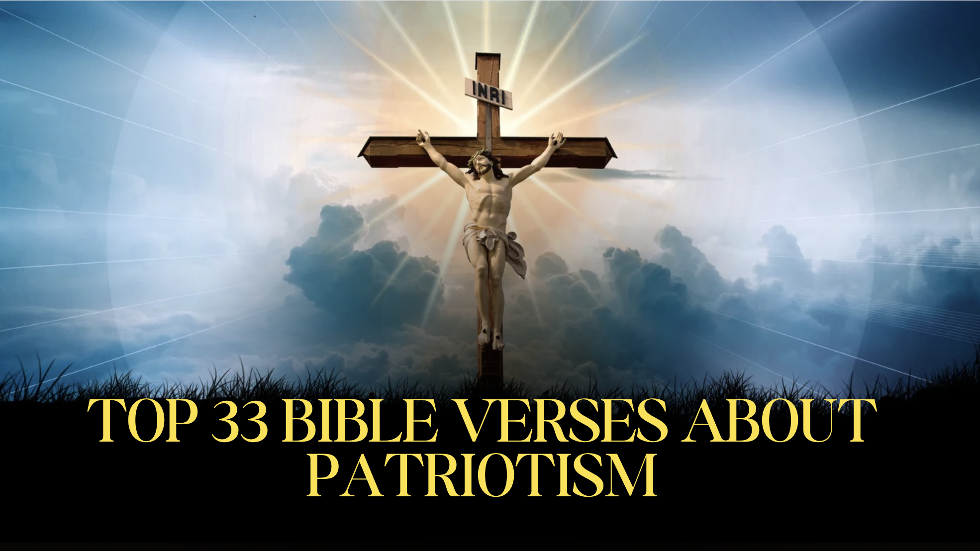 Top 33 Bible Verses About Patriotism